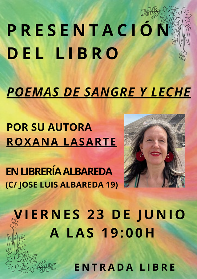 PRESENTACIÓN Y FIRMA DEL LIBRO “POEMAS DE SANGRE Y LECHE”